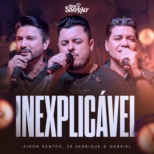 Inexplicável (Bem Simprão, Ao Vivo)