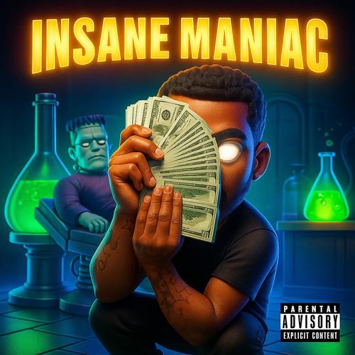 INSANE MANIAC (Explicit)