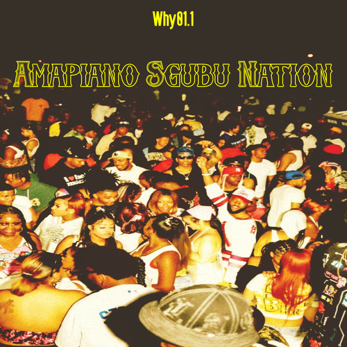 Amapiano Sgubu Nation