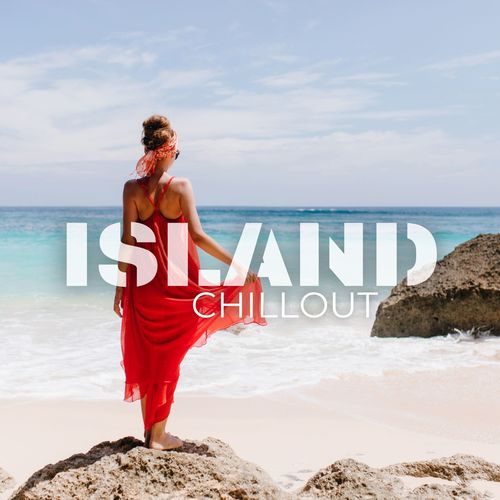 Island Chillout (A Serene Escape to Tropical Vibes and Relaxation)