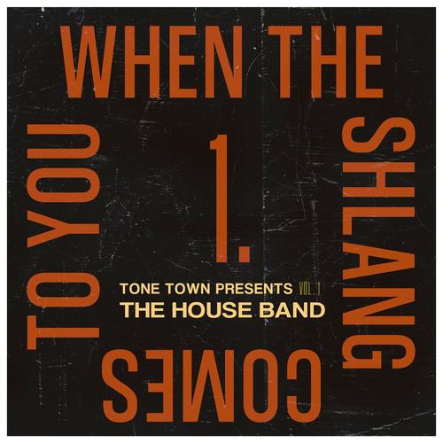 When The Shlang Comes To You (feat. Eli Hanley)