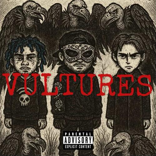 VULTURES (feat. Wifisfuneral) [Explicit]