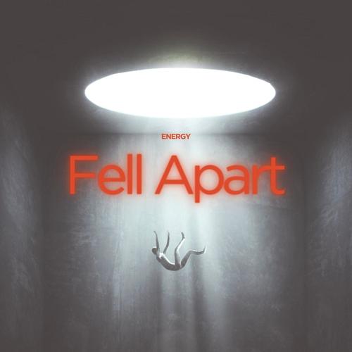 Fell Apart (Explicit)