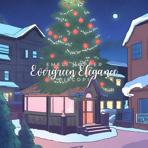 Evergreen Elegance (feat. Piscopi)