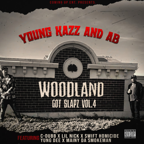 Woodland Got Slapz vol. 4 (Explicit)