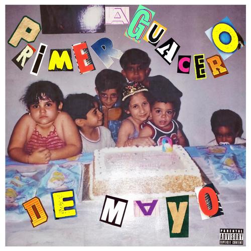 PRIMER AGUACERO DE MAYO (Explicit)