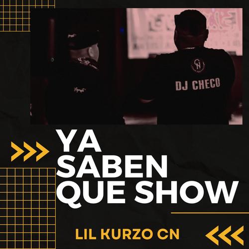 ya saben que show (Explicit)