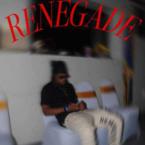 renegade (feat. Praisewok) [Explicit]