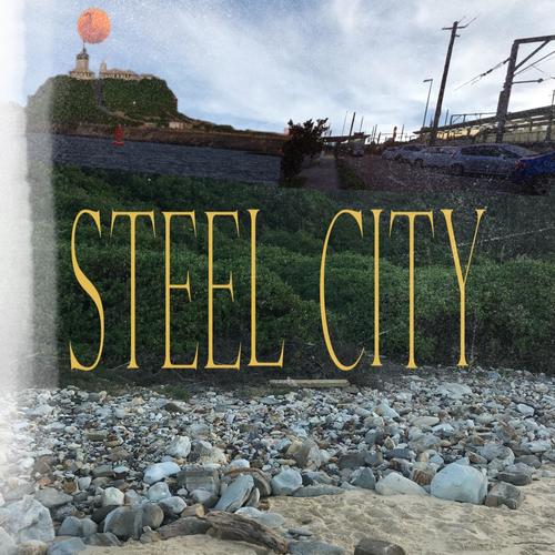 STEEL CITY (feat. yxng MJ) [Explicit]
