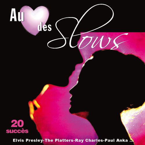 Au coeur des slows - 20 succès