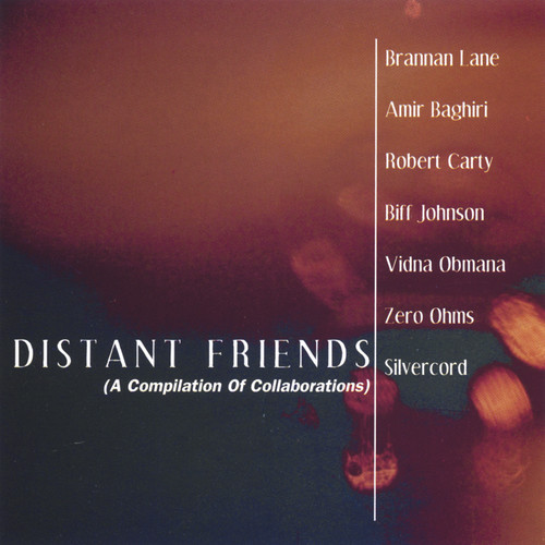 Distant Friends (A Compilation Of Collaborations)