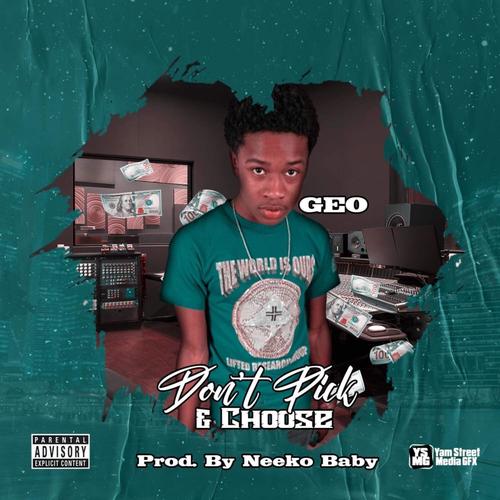 DON'T PICK & CHOOSE (Explicit)