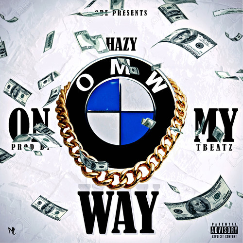 On My Way (Explicit)