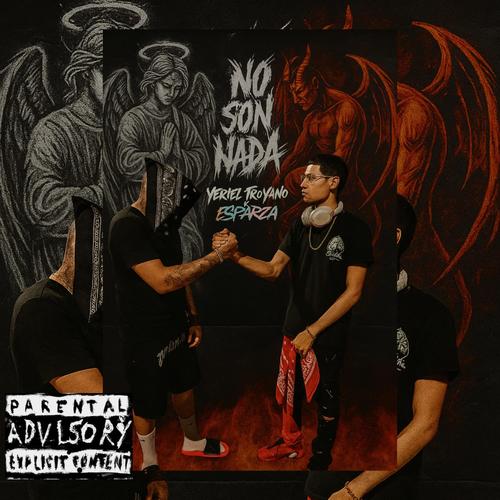 No Son Nada (Explicit)