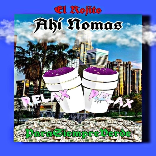 Ahi Nomas (Explicit)