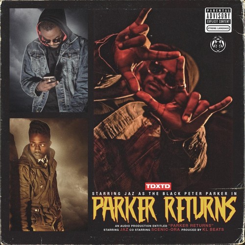 Parker Returns (feat. Scenic-Ora) (Explicit)
