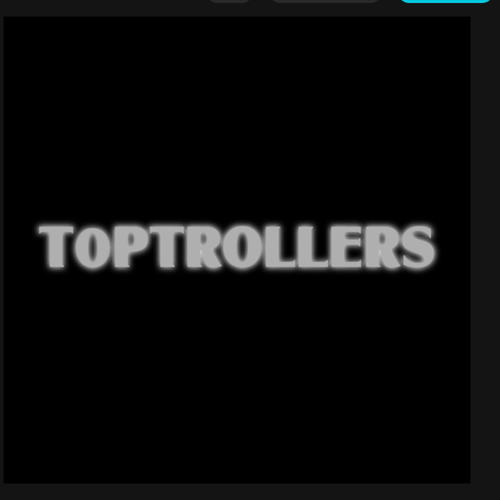 T0ptrollers (feat. lulriskk & luljaydin4) [Explicit]