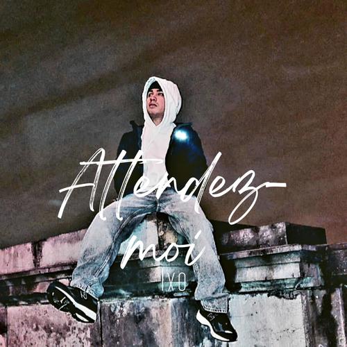 Attendez-moi (Explicit)