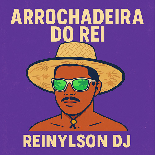 Arrochadeira do Rei (Explicit)
