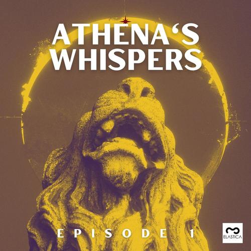 Athena's Whispers: Episode 1