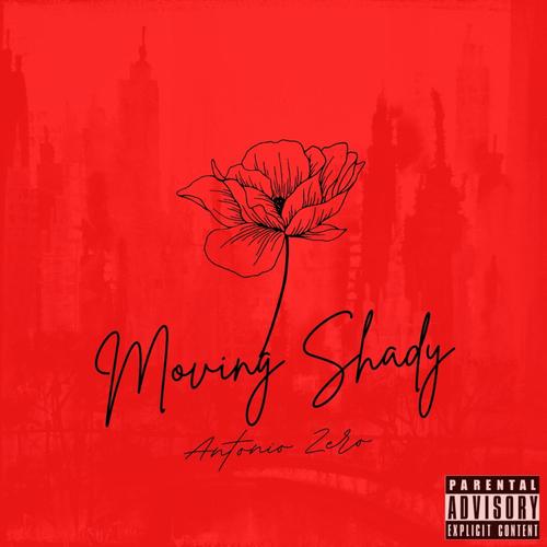 Moving Shady (Explicit)