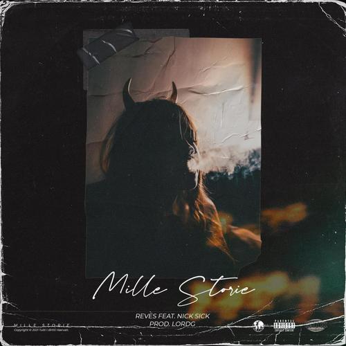 Mille Storie (feat. Nick Sick) [Explicit]
