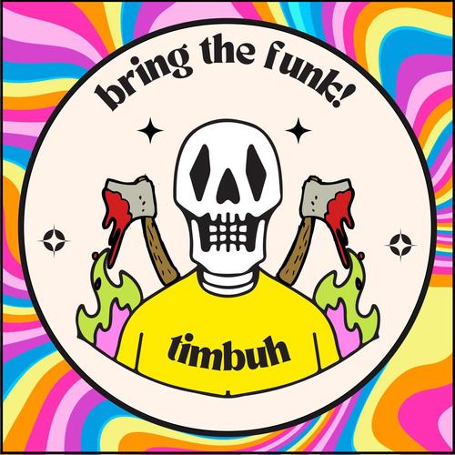 BRING THE FUNK!