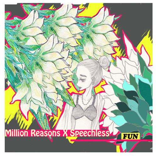 Million Reasons X Speechless