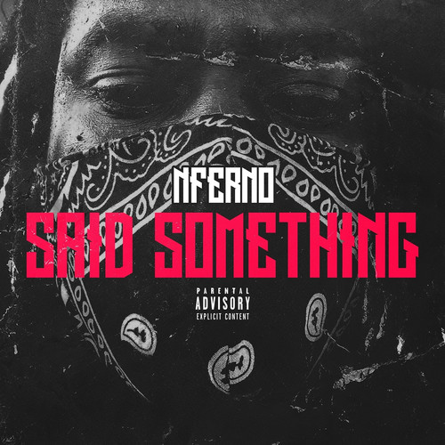 Said Something (Explicit)