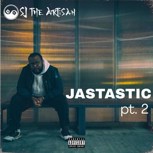 Jastastic, Pt. 2 (Explicit)