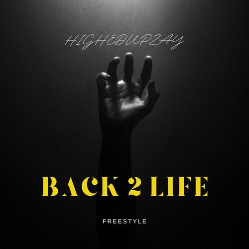 Back 2 Life (Explicit)
