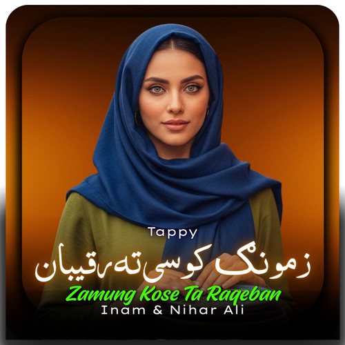 Zamung Kose Ta Raqeban Tappy