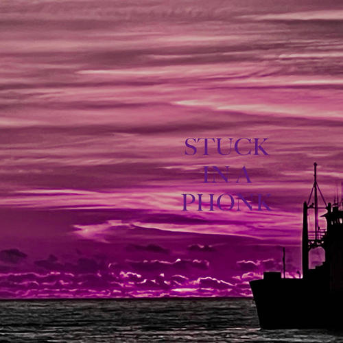 Stuck In A Phonk (Explicit)