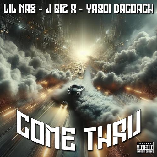 Come Thru (feat. YaBoi DaCoach) [Explicit]
