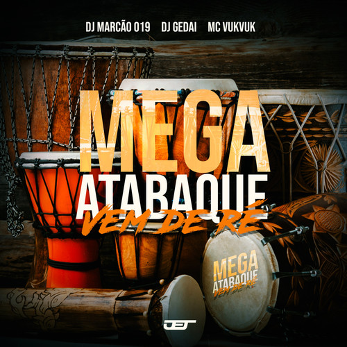 Mega Atabaque - Vem de Ré (Explicit)