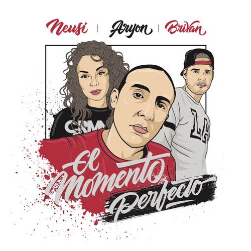 El Momento Perfecto (Explicit)