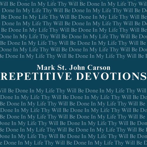 Repetitive Devotions Thy Will Be Done In My Life