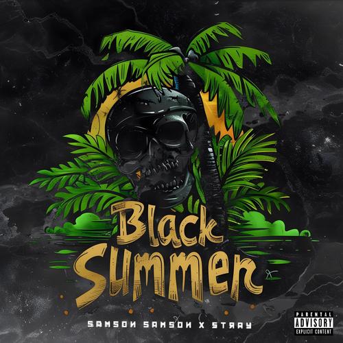Black Summer (Explicit)