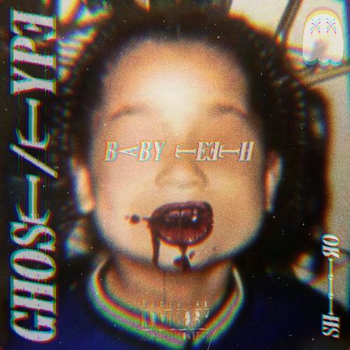 BABYTEETH (Explicit)