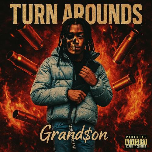 Turn Arounds (Explicit)