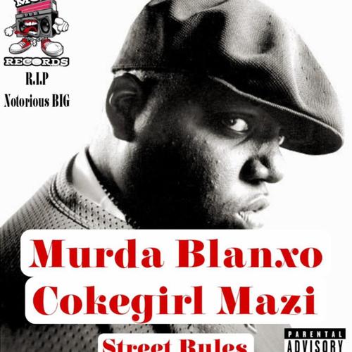 Street Rules (feat. Cokegirl Mazi) [Explicit]