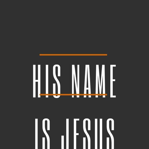 His Name Is Jesus