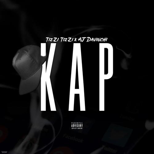 Kap (feat. TizZi) [Explicit]