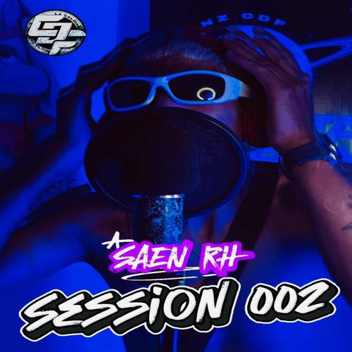 Session 002 (feat. Saen RH) [Explicit]