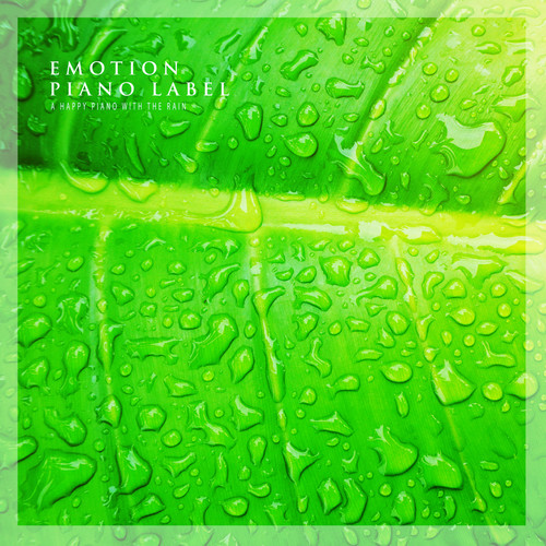 행복을 담은 빗소리와 감성 피아노 (A Happy Piano With The Rain )