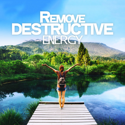 Remove Destructive Energy: Purification Tones, Deep Relaxation, Inner Balance