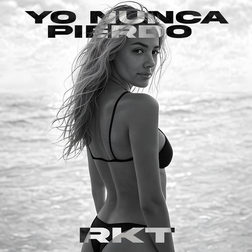YO NUNCA PIERDO RKT (feat. KZ RMX)