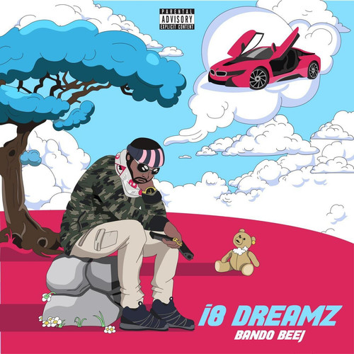 I8 Dreamz (Explicit)