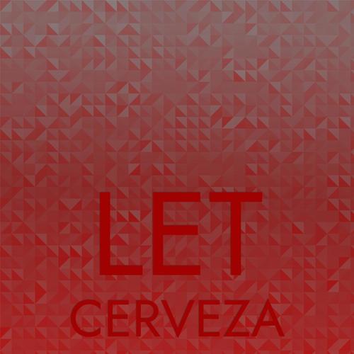 Let Cerveza