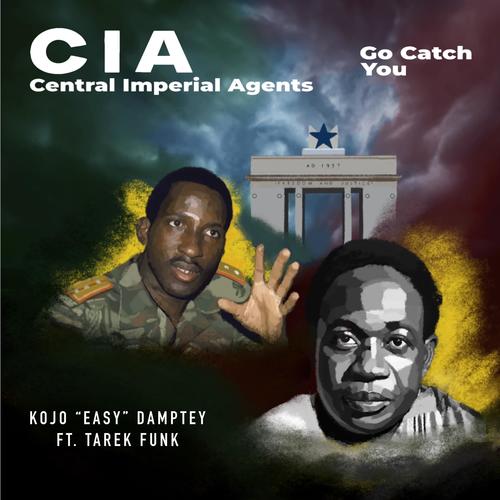 Central Imperial Agents (C.I.A) (feat. Tarek Funk)